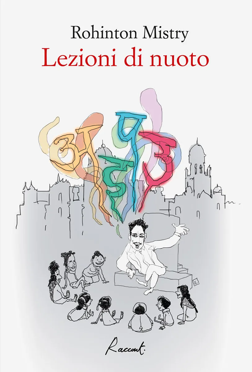 Lezioni di nuoto di Rohinton Mistry, Racconti edizioni 2016